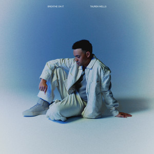 Breathe On It – Tauren Wells